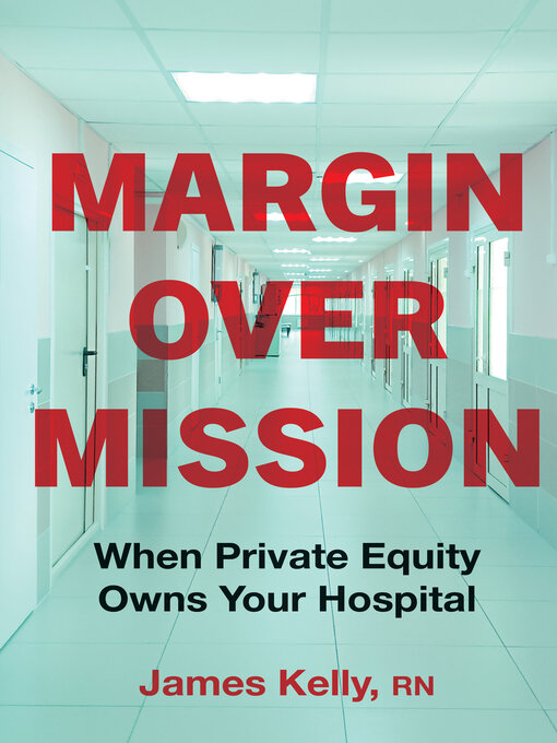 Title details for Margin over Mission by James Kelly - Available
